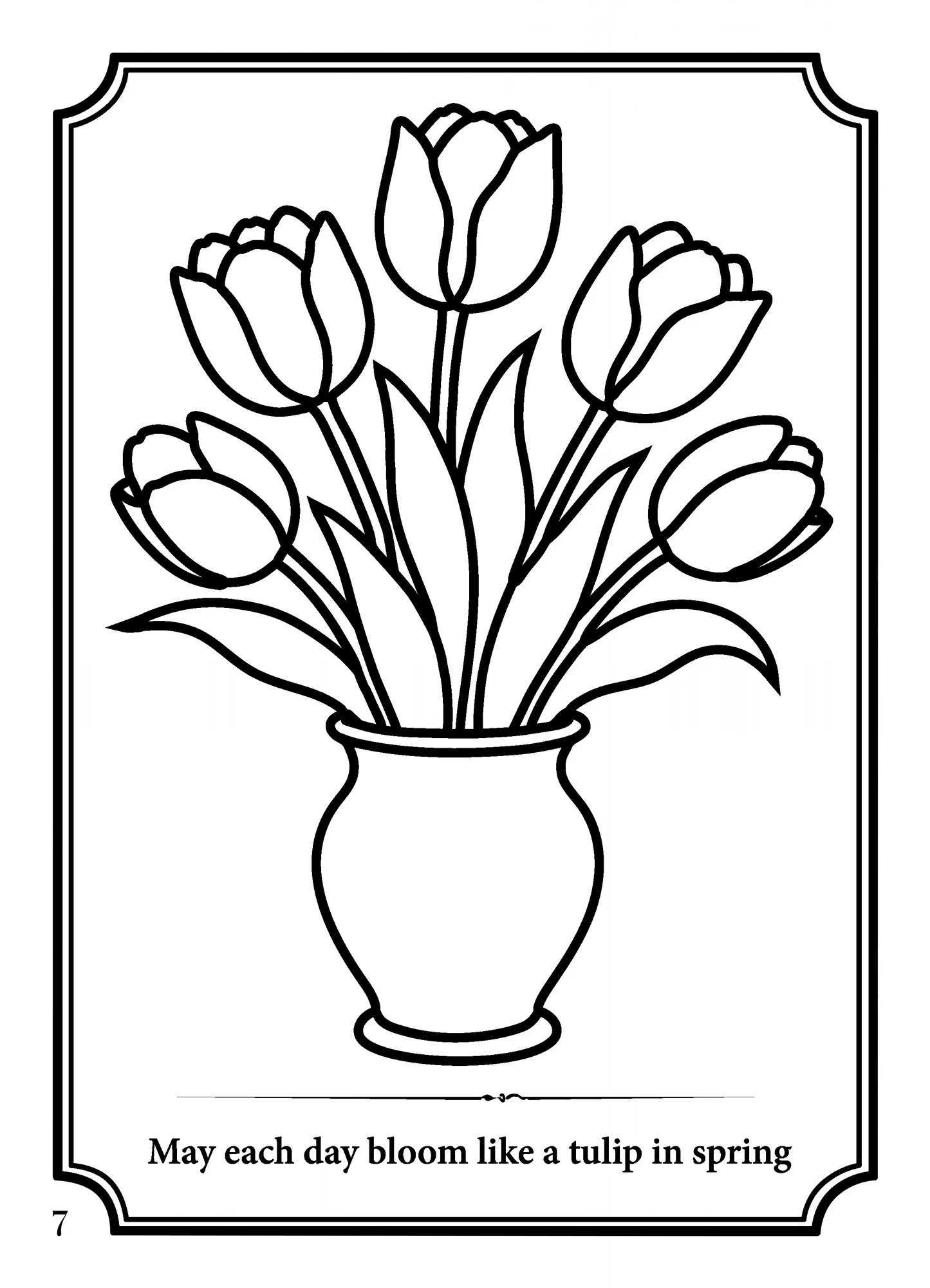 Coloring page 7: tulips in a vase with a warm quote